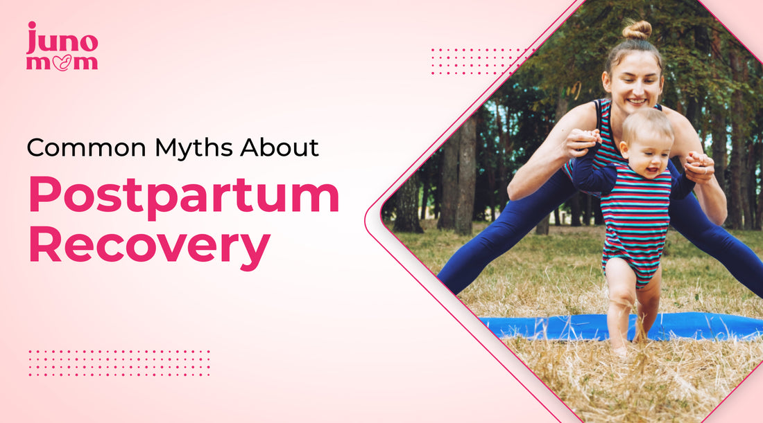 9 Common Myths About Postpartum Recovery