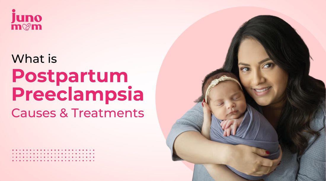 What is Postpartum Preeclampsia: Causes & Treatments
