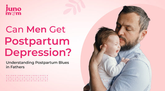 Can Men Get Postpartum Depression? Understanding Postpartum Blues in Fathers